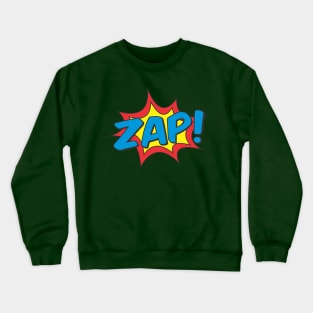 Zap! Crewneck Sweatshirt